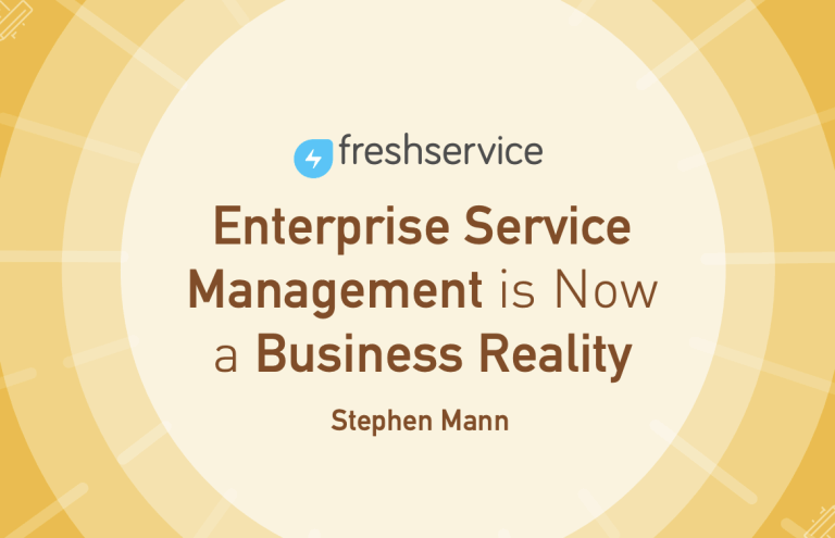 Enterprise Service Management (ESM)
