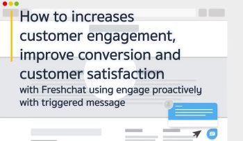 What is Freshchat engage proactively with triggered message (EN)