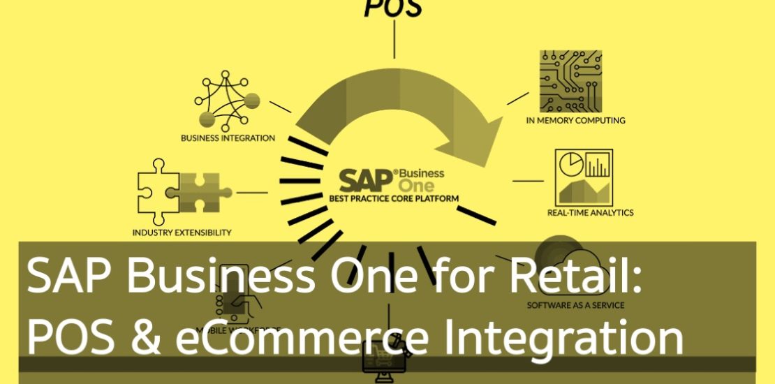 SAP Business One for Retail- POS & eCommerce Integration